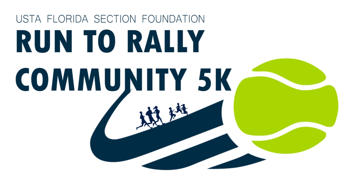 Run to Rally Community 5K (Orlando) USTA Florida Section Foundation