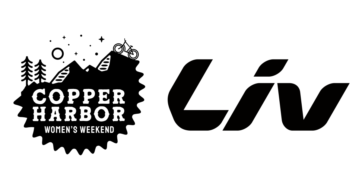 Copper Harbor Women's Weekend Sponsored by Liv