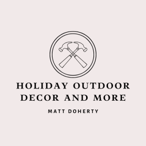 Sponsor Logo for Holiday Outdoor Decor and More - Matt Doherty