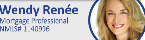 Sponsor Logo for Wendy Renee - Mortgage Professional