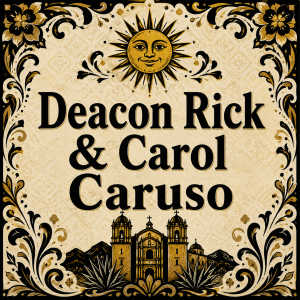 Sponsor Logo for Deacon RIck & Carol Caruso