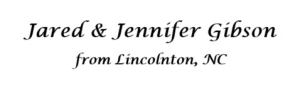 Sponsor Logo for Jared & Jennifer Gibson from Lincolnton, NC