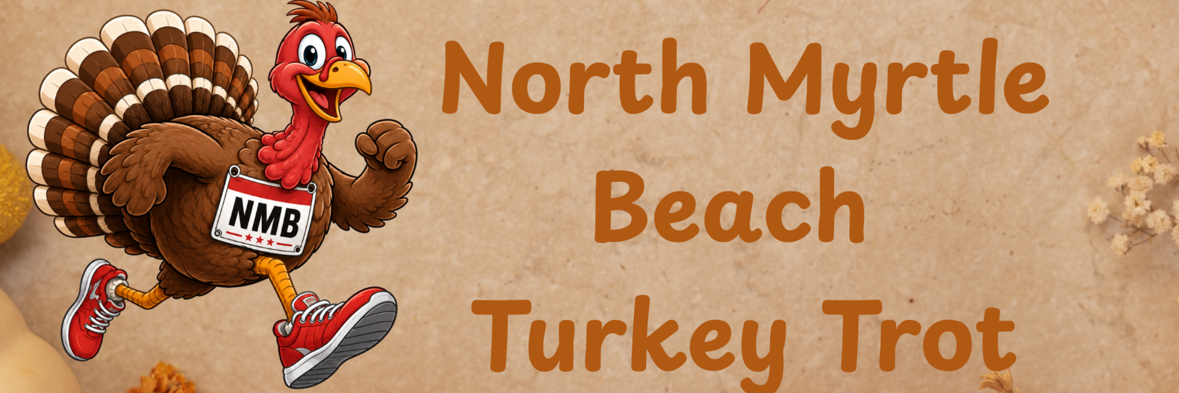 8th Annual North Myrtle Beach Turkey Trot 5K Run/Walk