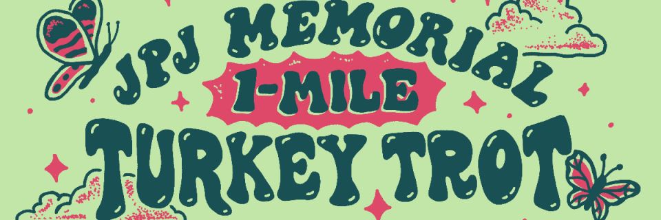 2026 JPJ Memorial 1-mile Turkey Trot