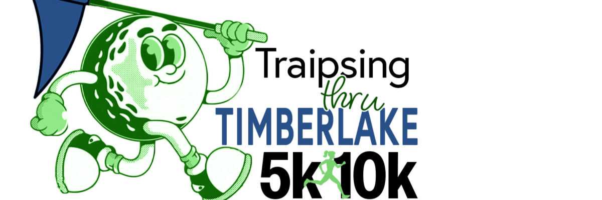 Traipsing Thru Timberlake 10k/5k banner