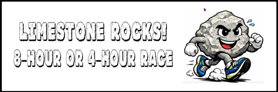 Limestone Raceway Rules Limestone Rocks! 8-Hour or 4-Hour Race