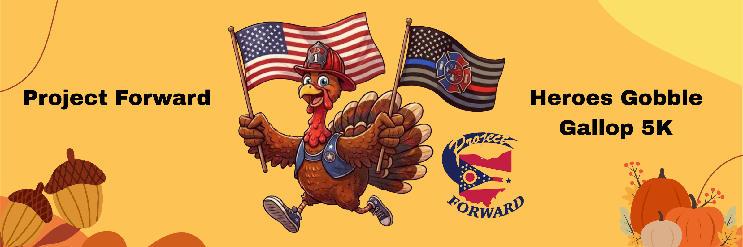 Project Forward Heroes Gobble Gallop