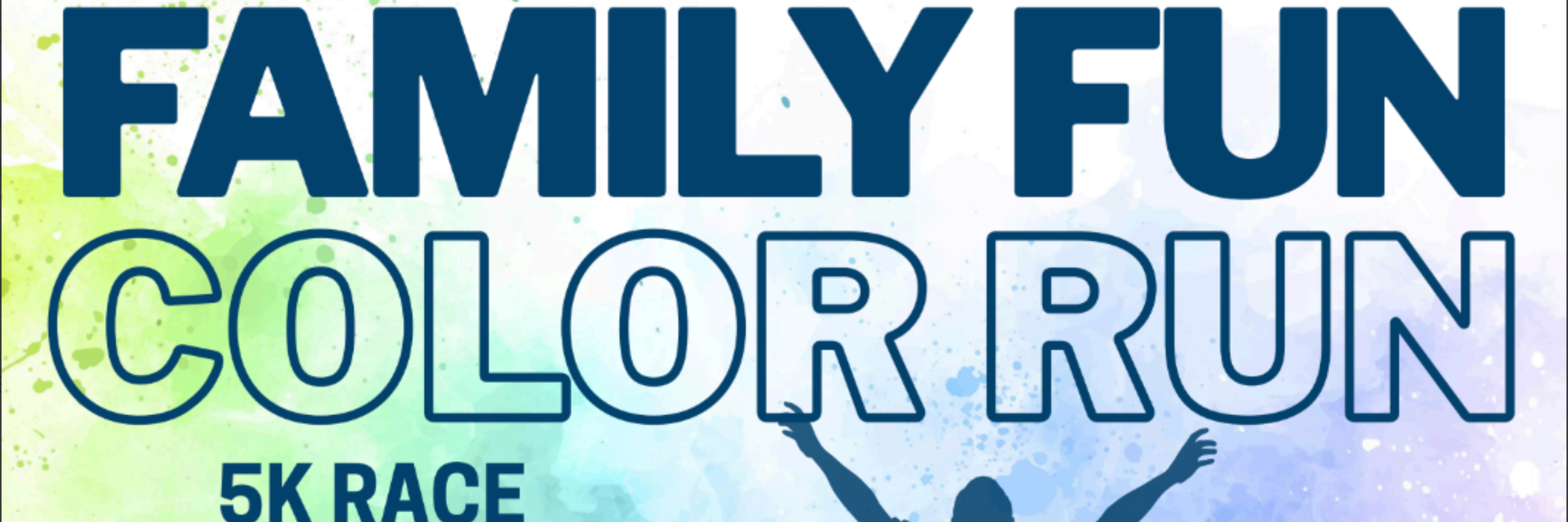 Color Fun Run Lettering Family Fun Color Run