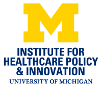  University of Michigan Institute for Healthcare Policy & Innovation