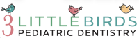 Three Little Birds Pediatric Dentistry