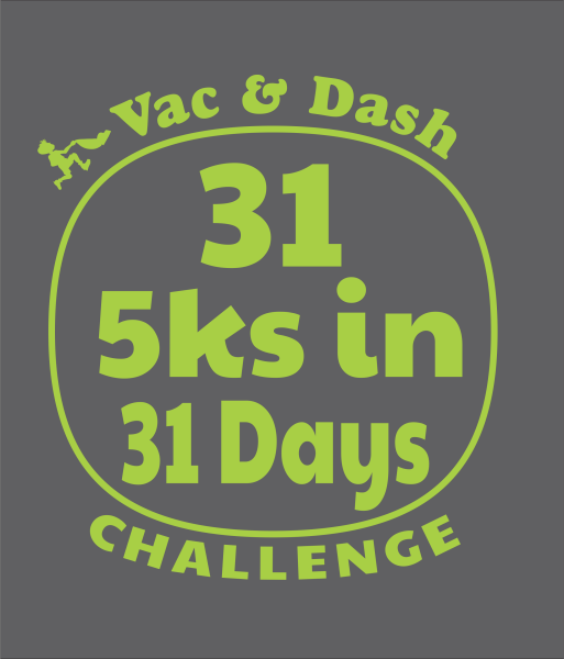 Vac & Dash 31 5K's in 31 Days Run/Walk Challenge