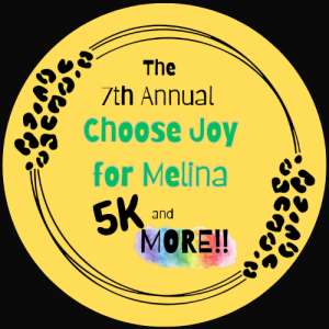 The Choose Joy for Melina 5K
