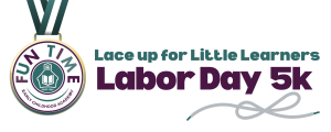 Fun Time Early Childhood Academy Labor Day 5K logo