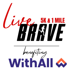 Live Brave 5K and 1 Mile home