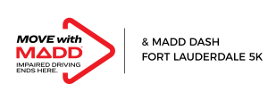 2026 Move With MADD & MADD Dash Fort Lauderdale 5K logo