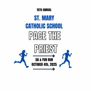 St. Mary School Williamston Pace the Priest- Saturday October 4th, 2025 home
