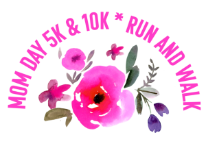 Mom Day 5K, 10K + Kiddo Dash homepage