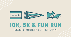 St. Ann Mom’s Ministry 5K & Fun Run presented by Nail & Key logo