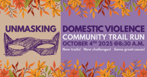 Unmask Domestic Violence Community Run home