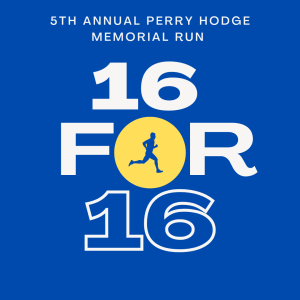16 for 16 - 5th Annual Perry Hodge Memorial Run logo