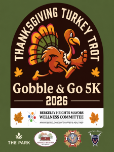 Berkeley Heights Gobble & Go 5K Turkey Trot Run or Walk home