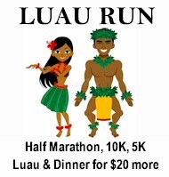 Luau Run Half Marathon -10K - 5K home