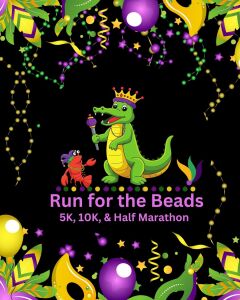 Run for the Beads - Mardi Gras Run 5K, 10K, & Half Marathon home