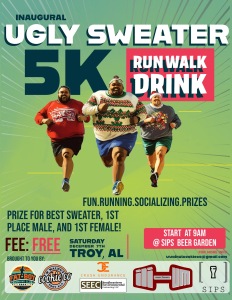 Ugly Sweater 5k and 1 mile Walk- Troy, Al home