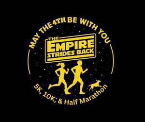 May the 4th be with You- The Empire Strides Back  5K, 10K, & Half Marathon homepage