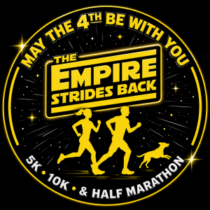 May the 4th be with You- The Empire Strides Back  5K, 10K, & Half Marathon by Califlow Runs homepage