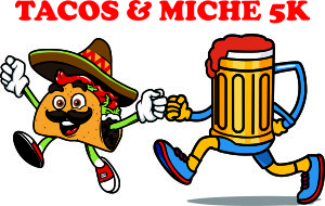 TACOS & MICHE 5K RUN (BAKERSFIELD) home