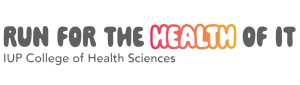 IUP College of Health Sciences "Run for the Health of It" 5K logo