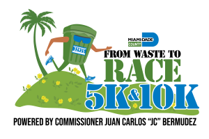 FROM WASTE TO RACE 5K& 10K! powered by Commissioner Juan Carlos "JC" Bermudez homepage