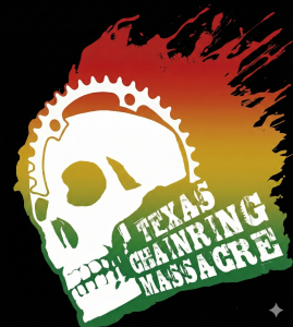 2026 Texas Chainring Massacre