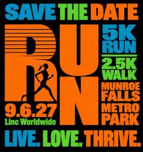 5th Anniversary Live. Love. Thrive. RUN! 5K Run & 2.5K Walk