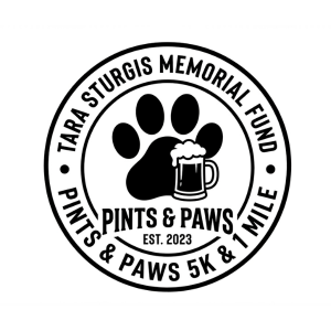 Tara Sturgis Memorial Pints & Paws 5K & 1 mile home