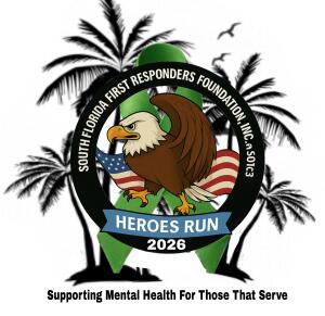 The South Florida First Responders Foundation, 2026 Heroes Run! 10K • 5K • 1 Mile homepage