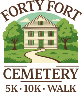 The Forty Fort Cemetery 2nd Annual Walk/5K/10K