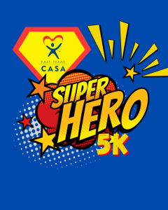 East Texas CASA Superhero 5K & Fun-Run logo