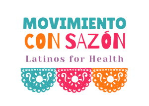 Movimiento con Sazón - Latinos for Health home