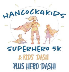 Hancock4Kids Superhero 5K, Kids’ Dash, & Hero Dash logo