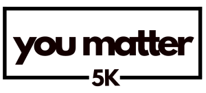 You Matter 5K logo