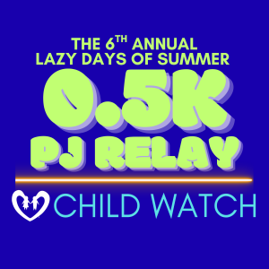 Child Watch Lazy Days of Summer 0.5K home