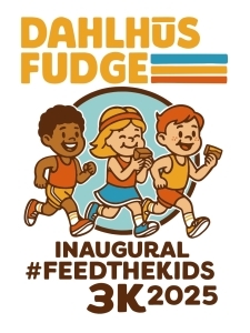 #FeedTheKids 3K Presented by Dahlhus Fudge home
