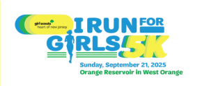 I Run for Girls 5K - Girl Scouts Heart of New Jersey Run/Walk home