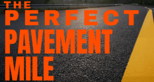 The Perfect Pavement Mile! (Free Race) home