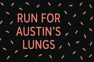 Run for Austin's Lungs homepage