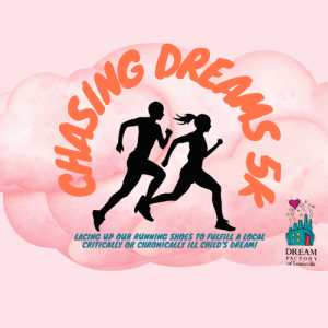 Chasing Dreams 5K Run/Walk home