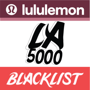 lululemon + BlacklistLA LA5000 home