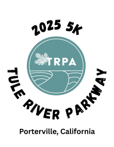 Tule River Parkway 5K Walk Run home
